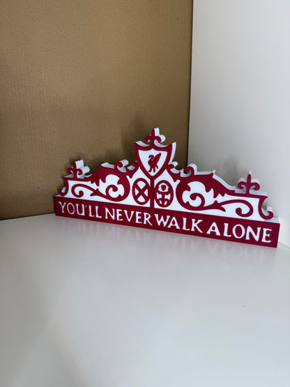 You’ll Never Walk Alone Plaque